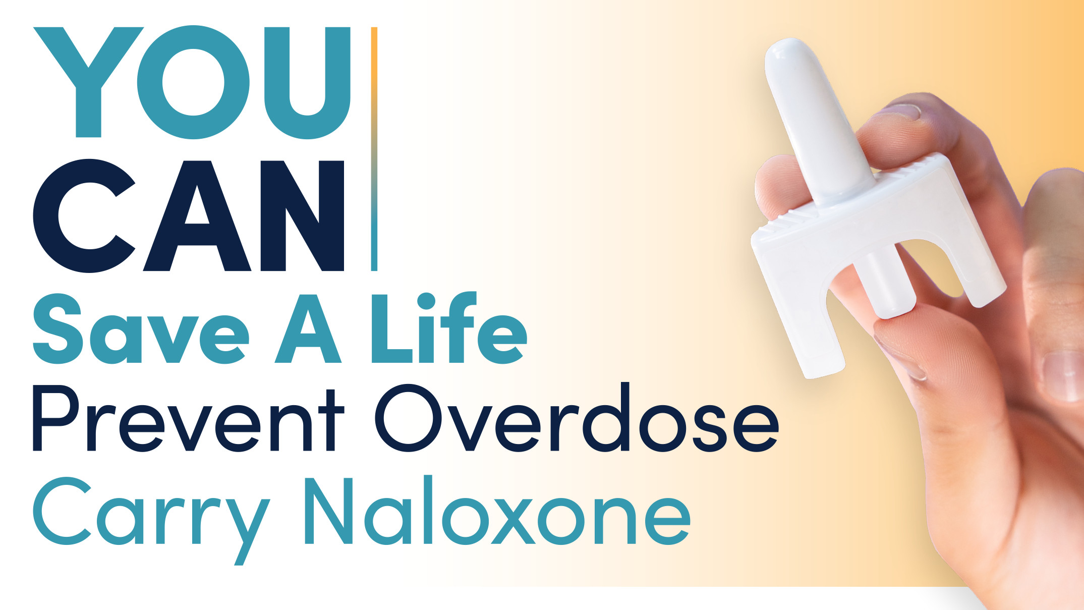You can save a life - prevent overdose - carry Naloxone
